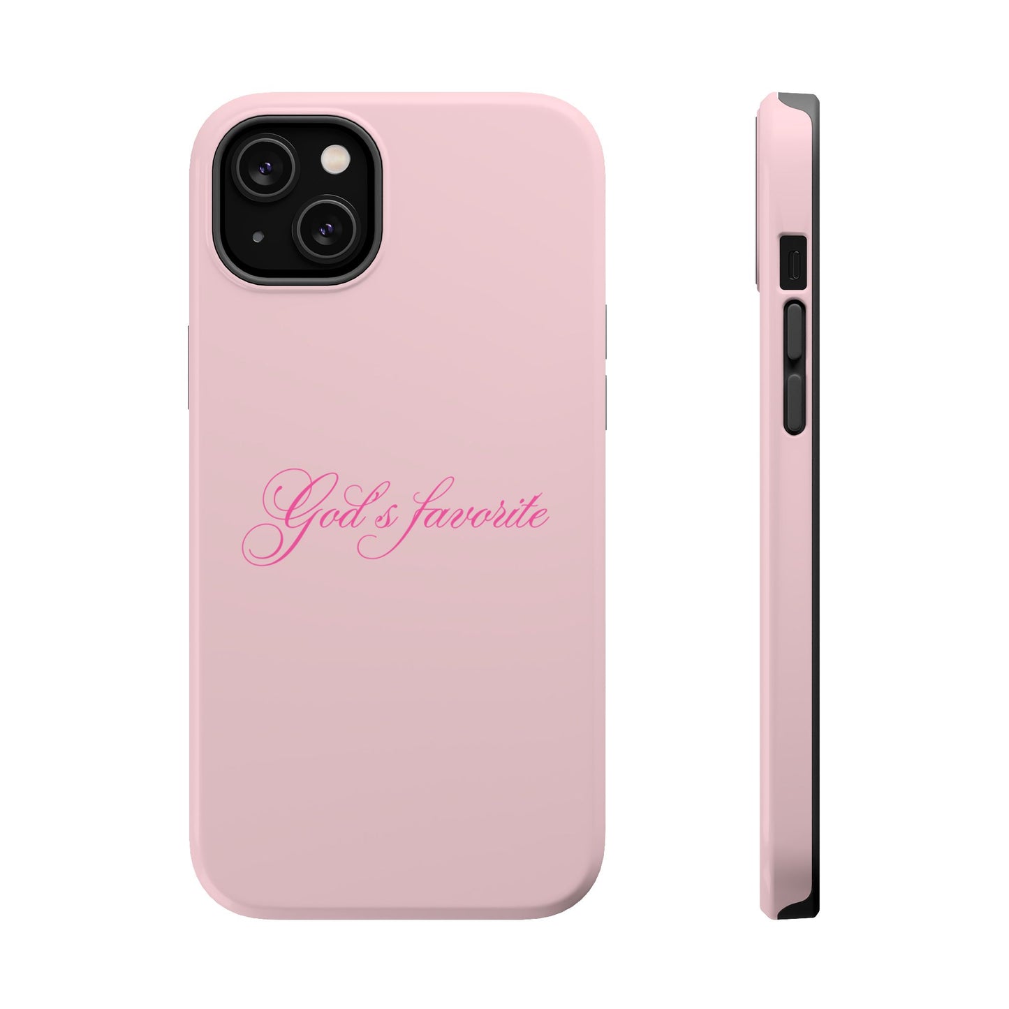 God’s favorite Baby Pink Phone Case MagSafe