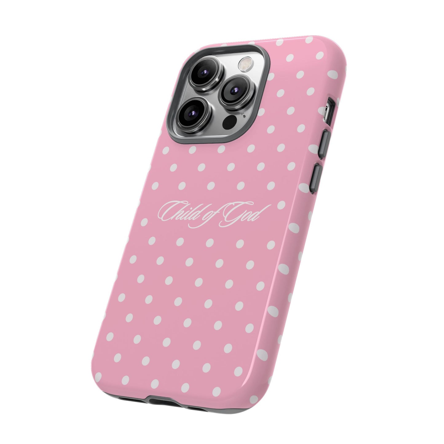 Child of God Pink Polka Dot Phone Case