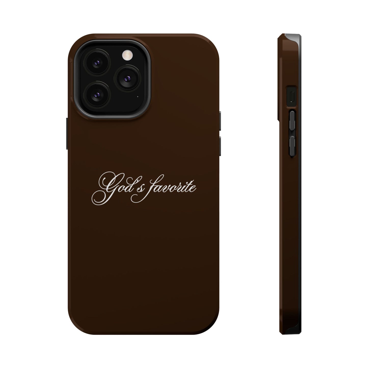 God’s favorite Espresso Phone Case MagSafe