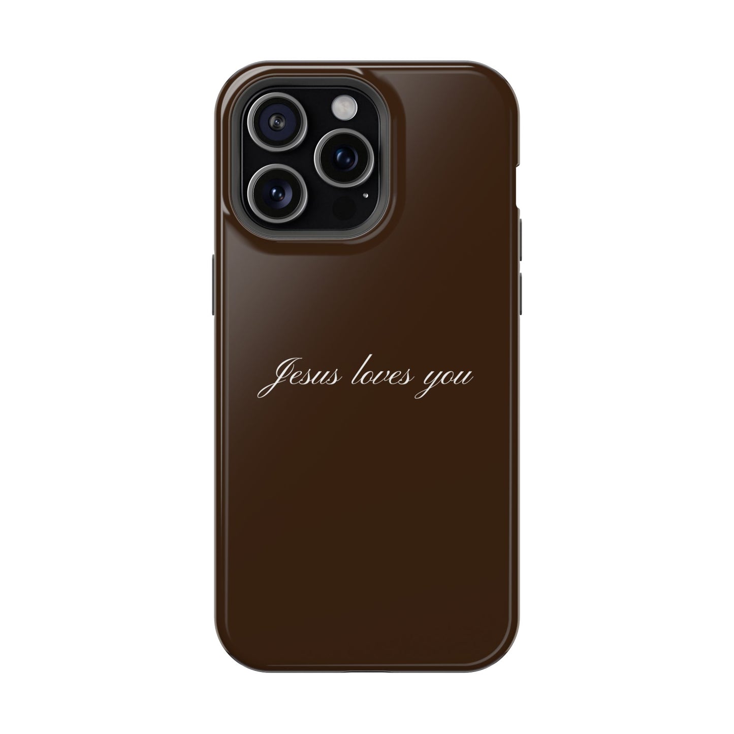 Jesus loves you Espresso MagSafe Phone Case