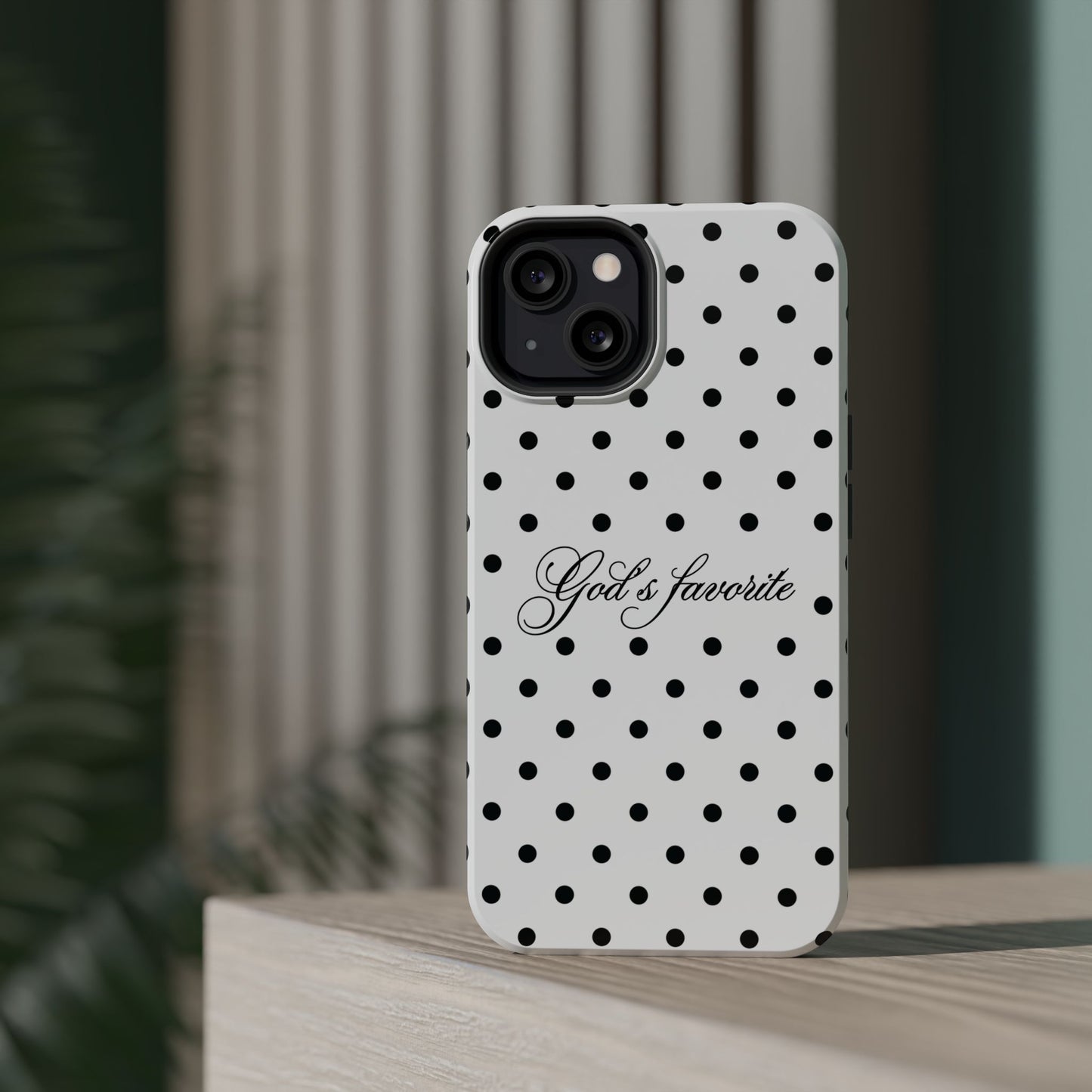 God’s favorite Polka Dot Phone Case MagSafe