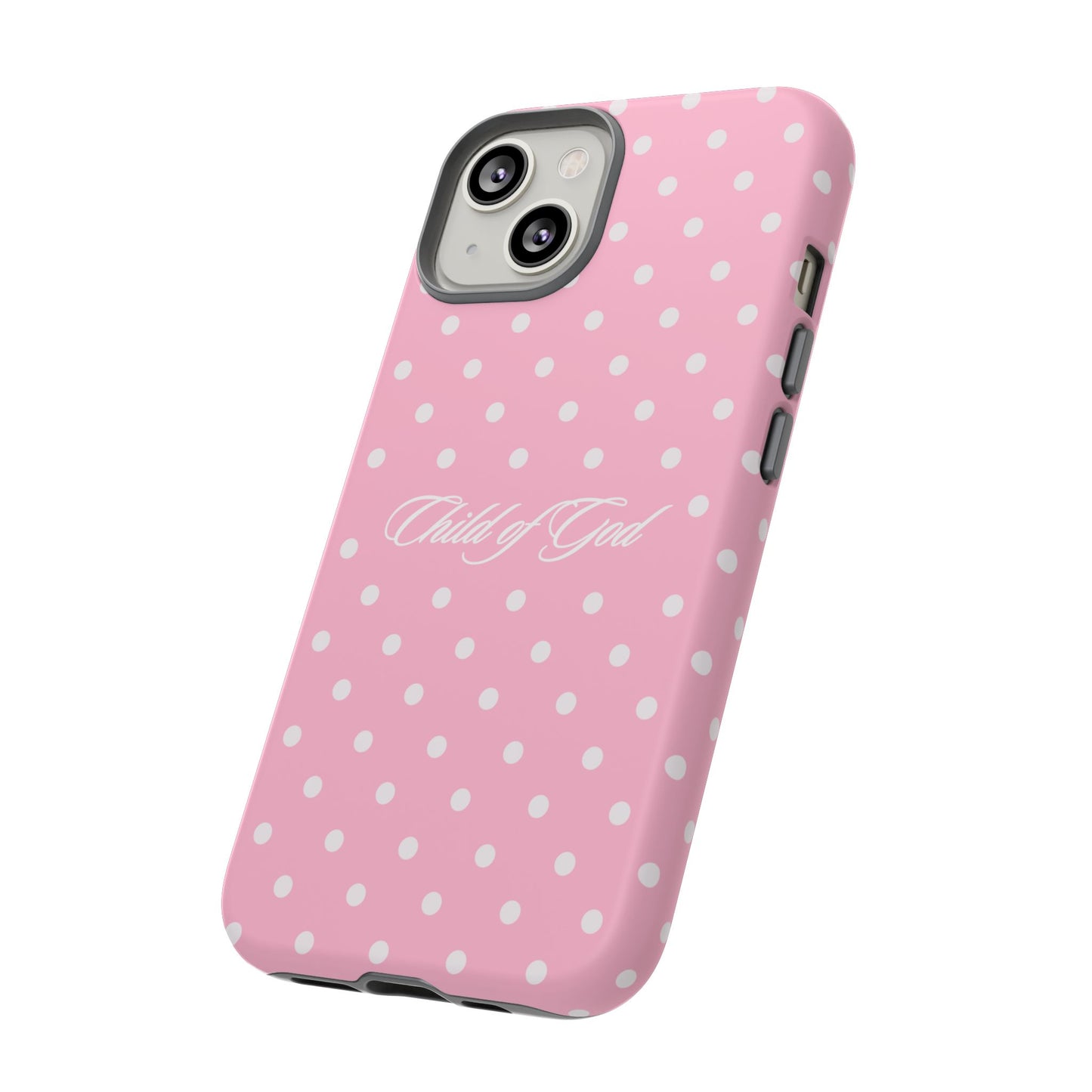 Child of God Pink Polka Dot Phone Case