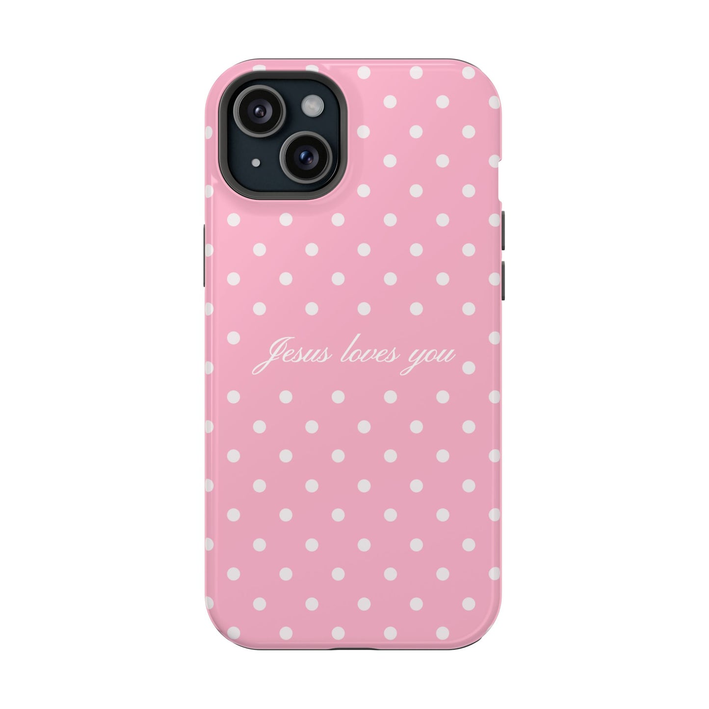 Jesus loves you Pink Polka Dot MagSafe Phone Case