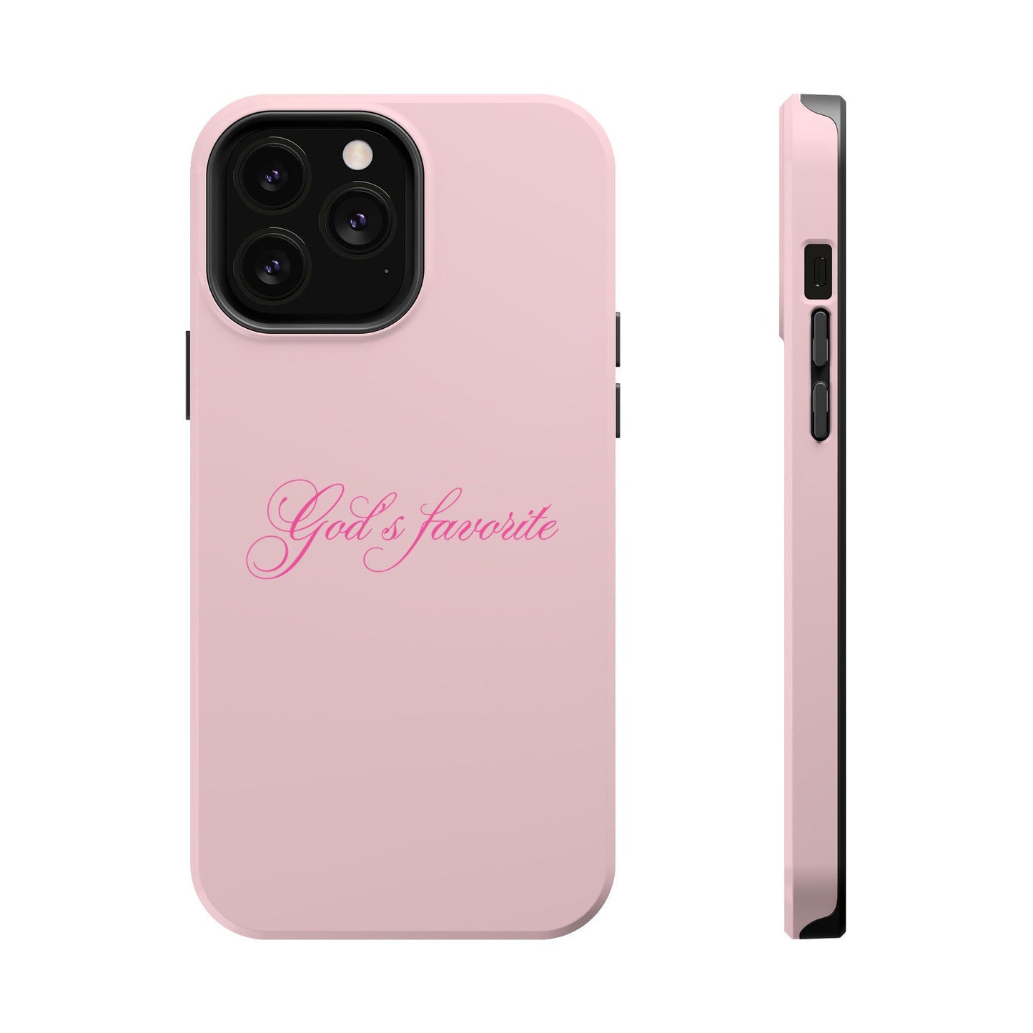 God’s favorite Baby Pink Phone Case MagSafe