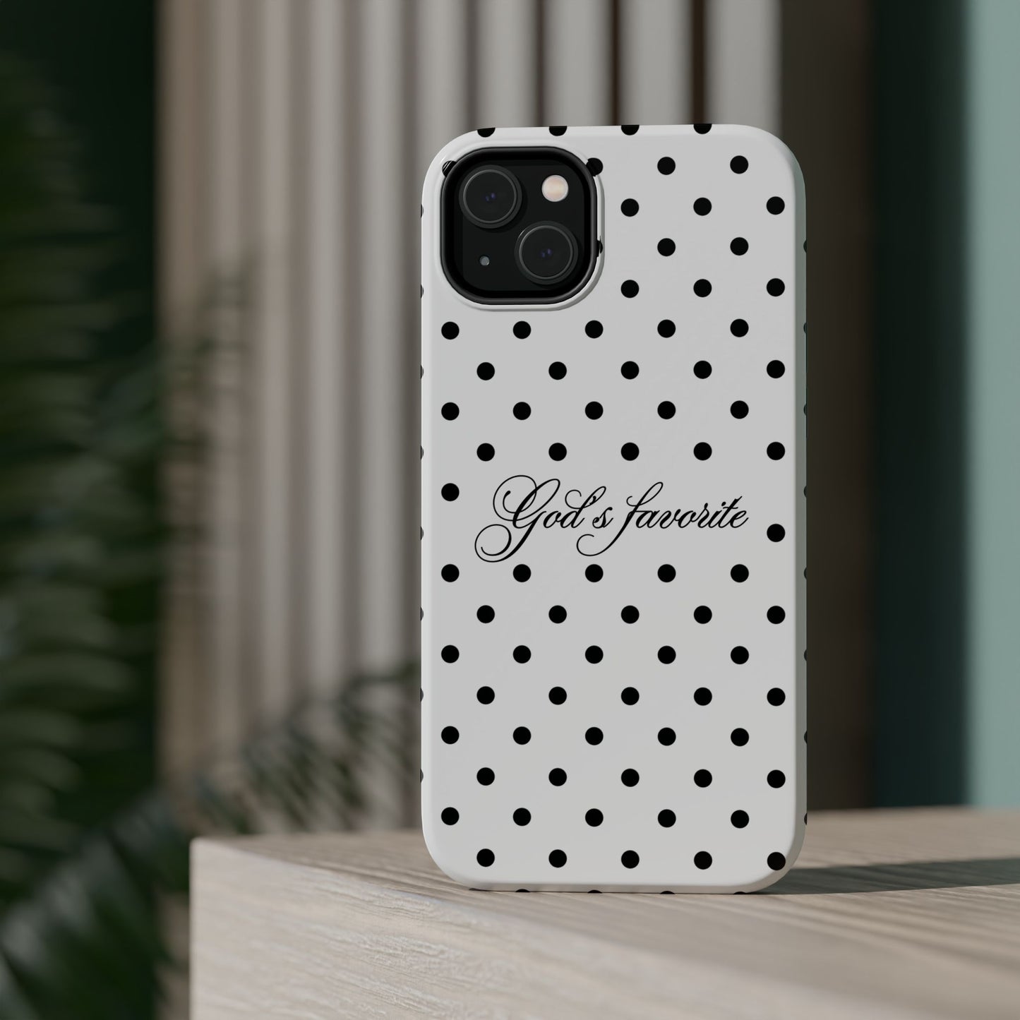 God’s favorite Polka Dot Phone Case MagSafe