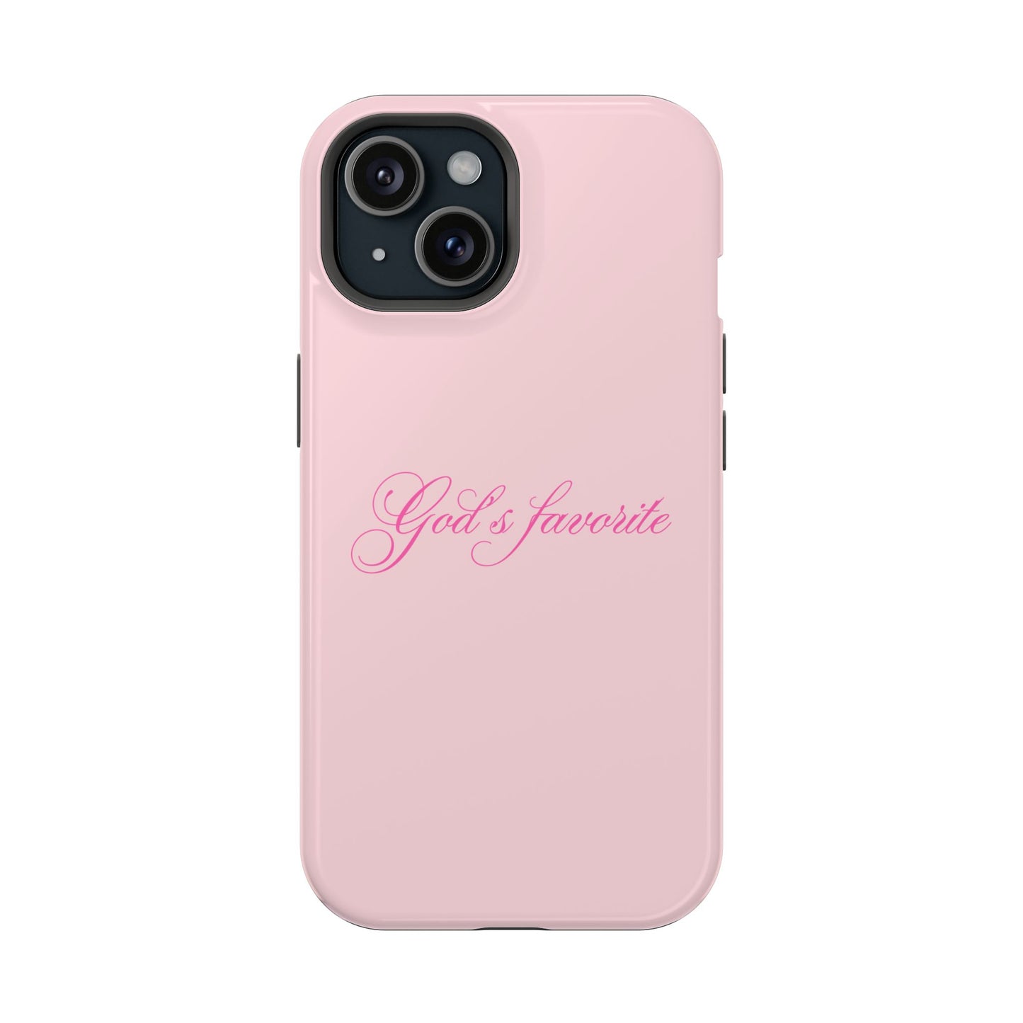 God’s favorite Baby Pink Phone Case MagSafe