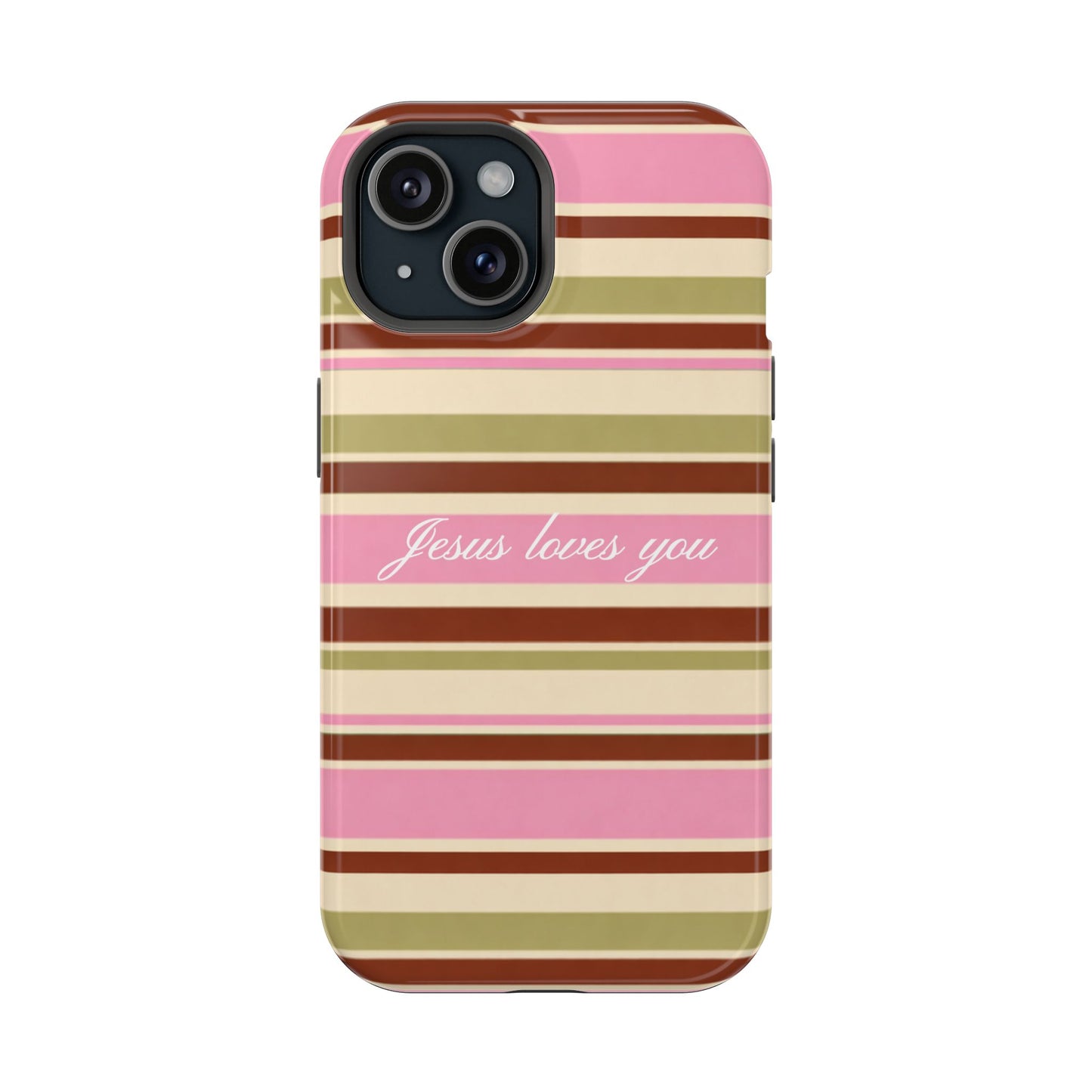 Jesus Loves You Neapolitan MagSafe Phone Case