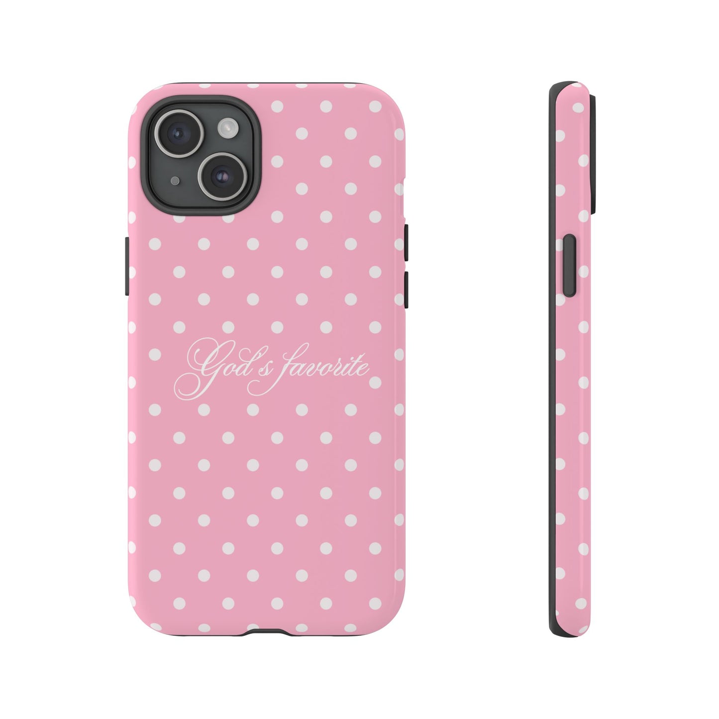 God’s favorite Pink Polka Dot Phone Case
