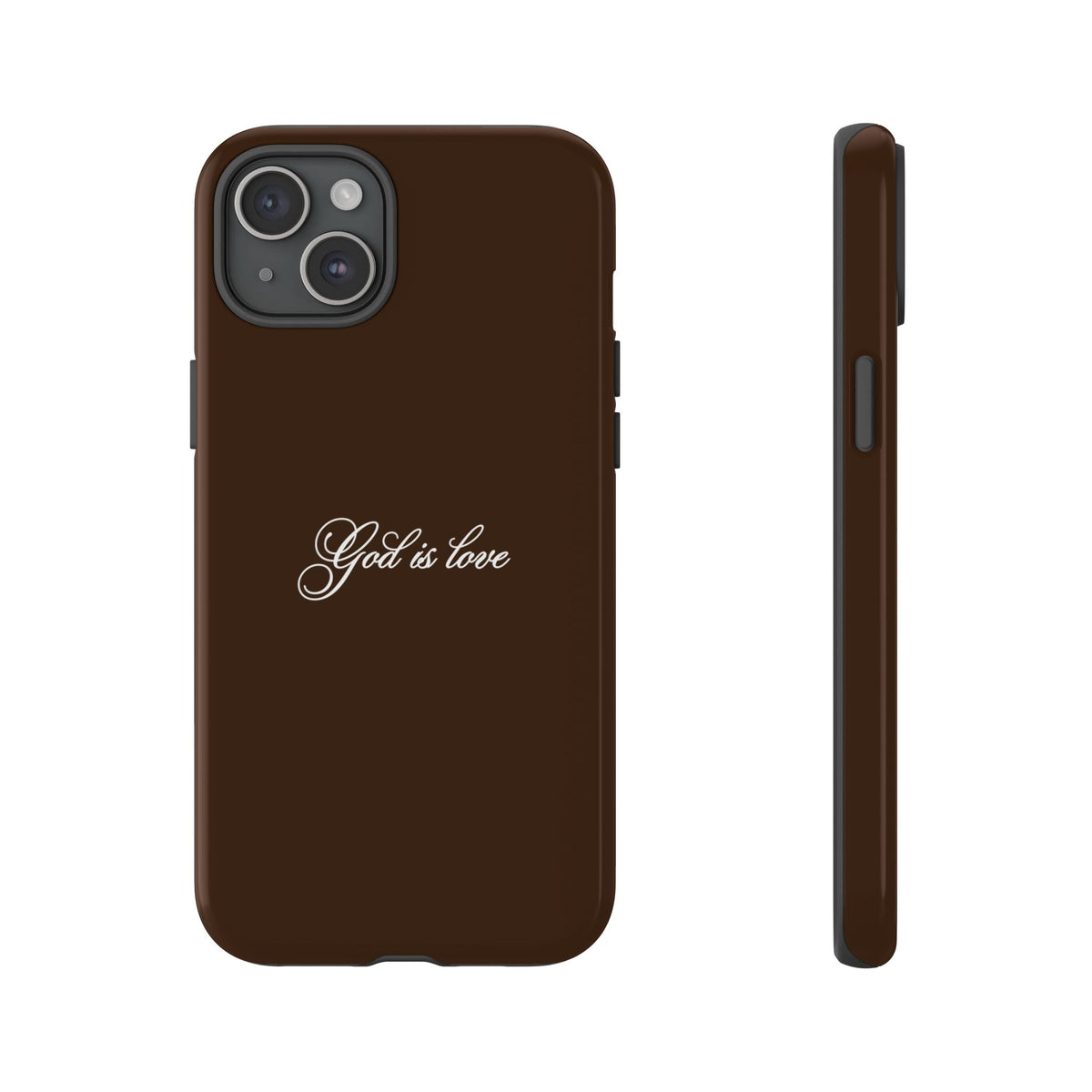 God is Love Espresso Phone Case