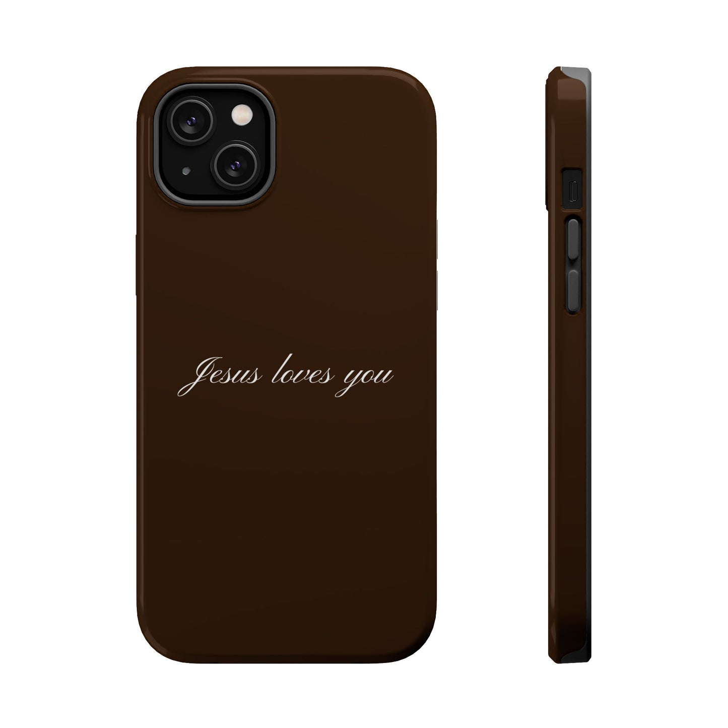 Jesus loves you Espresso MagSafe Phone Case