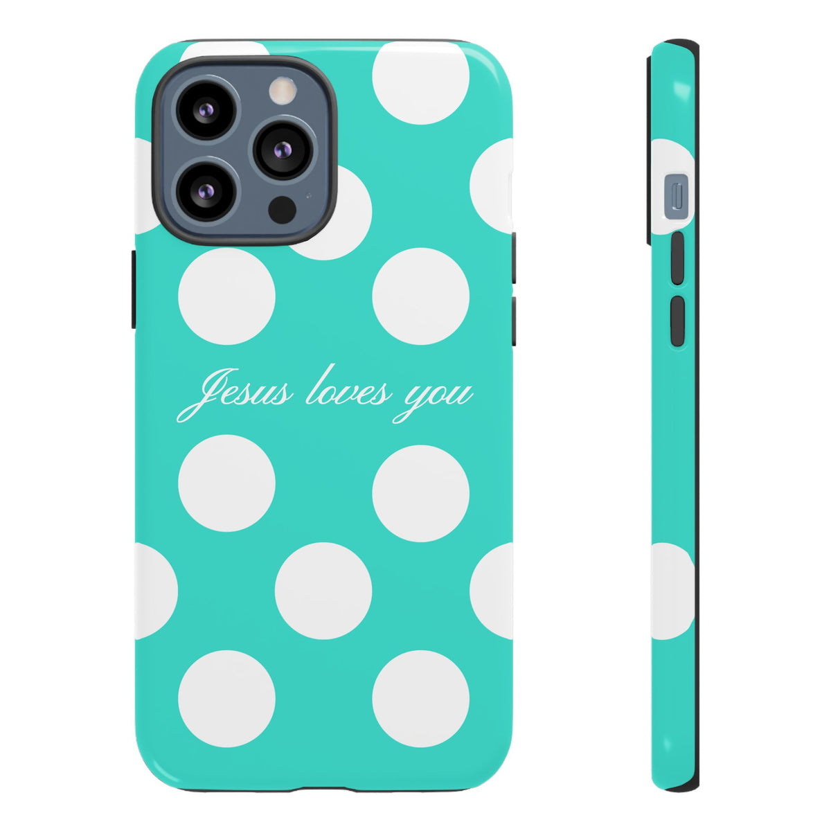Jesus Loves You Turquoise Polka Dot Phone Case