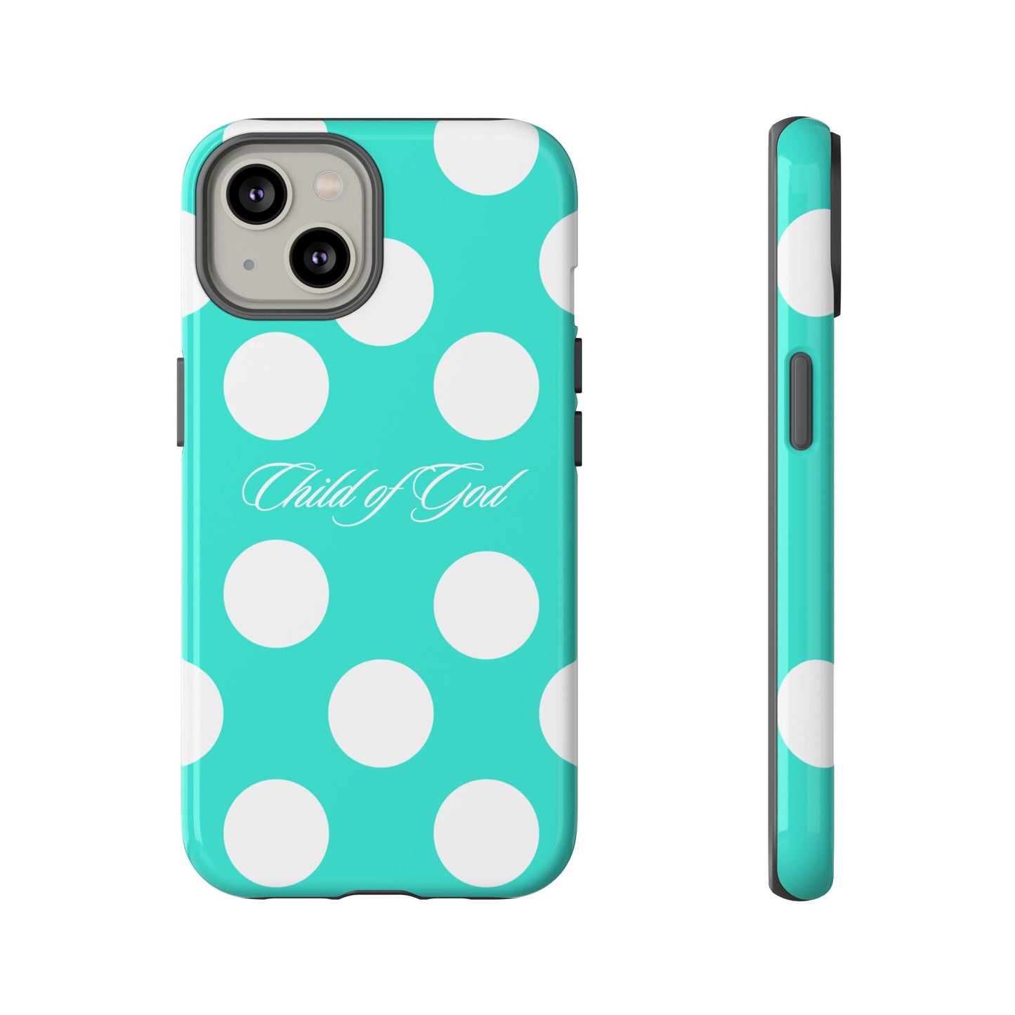 Child of God Turquoise Polka Dot Phone Case