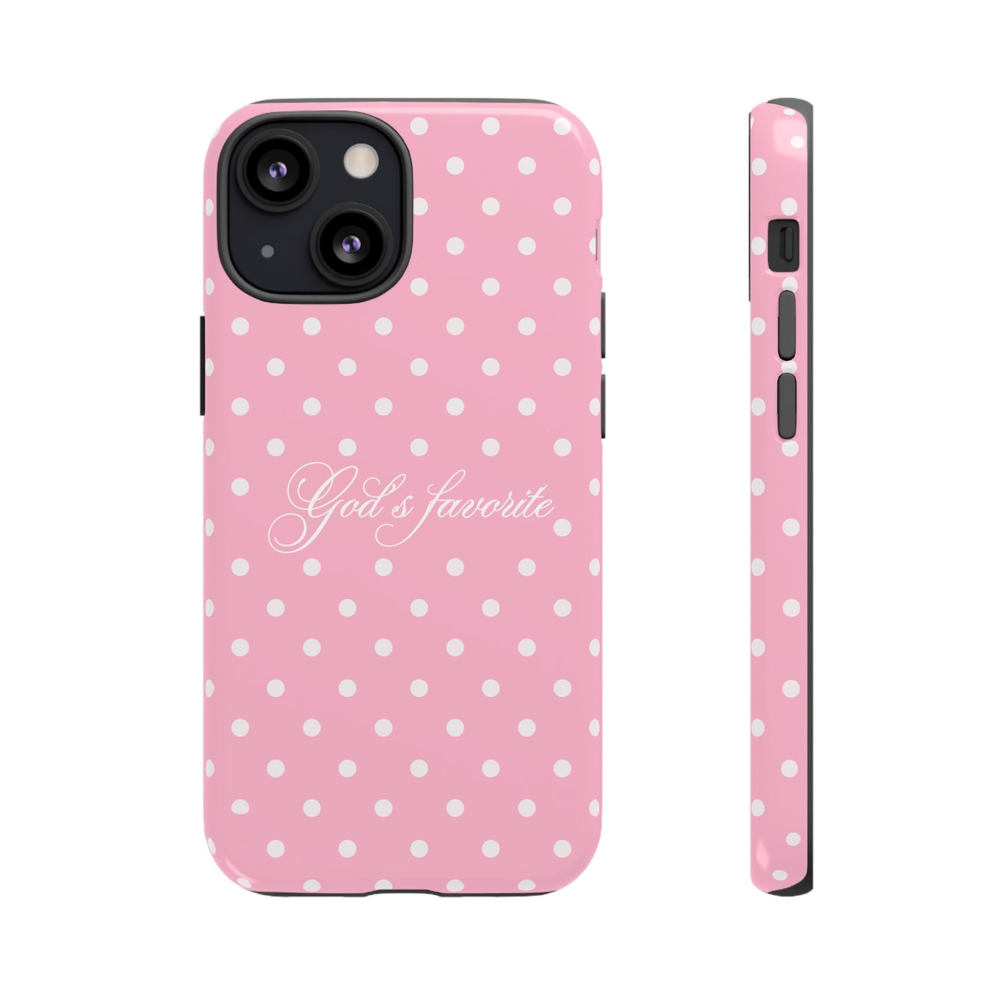 God’s favorite Pink Polka Dot Phone Case