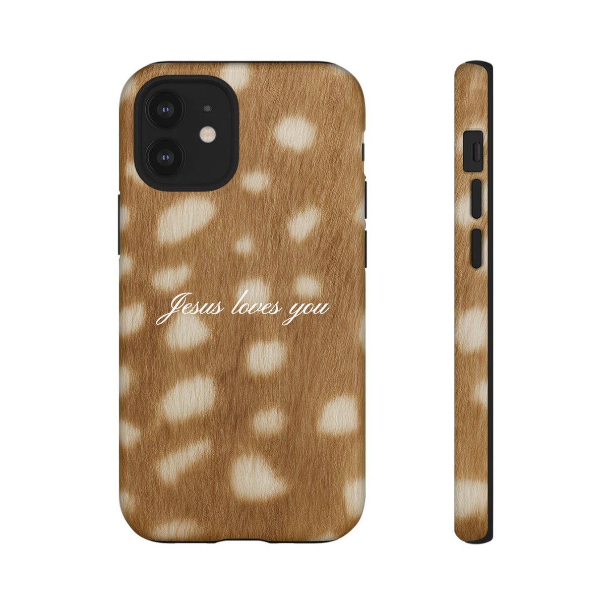 Jesus loves you Fawn Phone Case