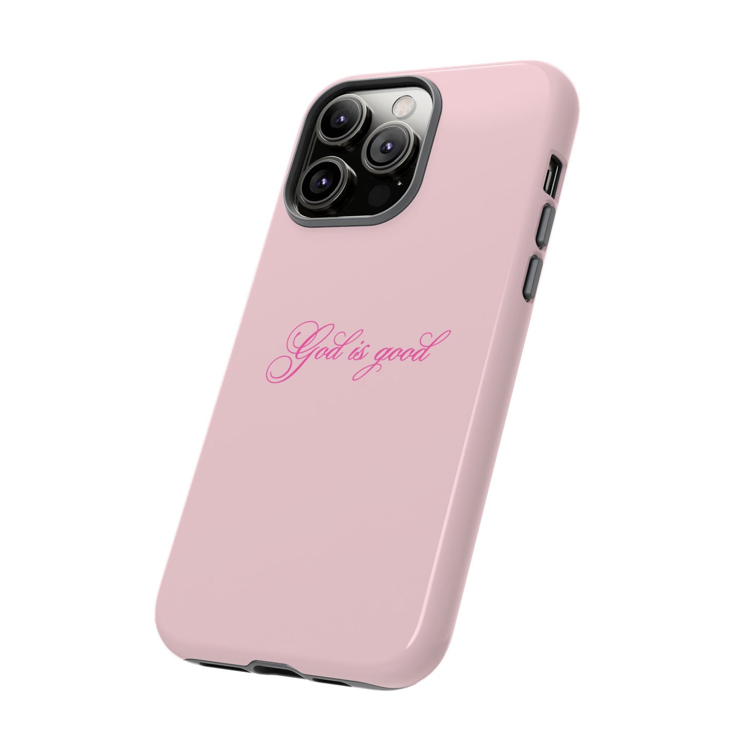 God is good Baby Pink Phone Case