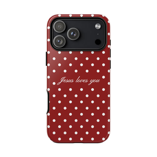 Jesus loves you Red Polka Dot Phone Case