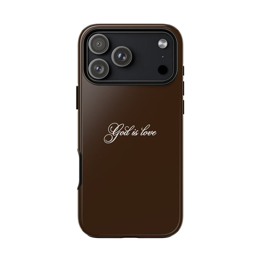 God is Love Espresso Phone Case