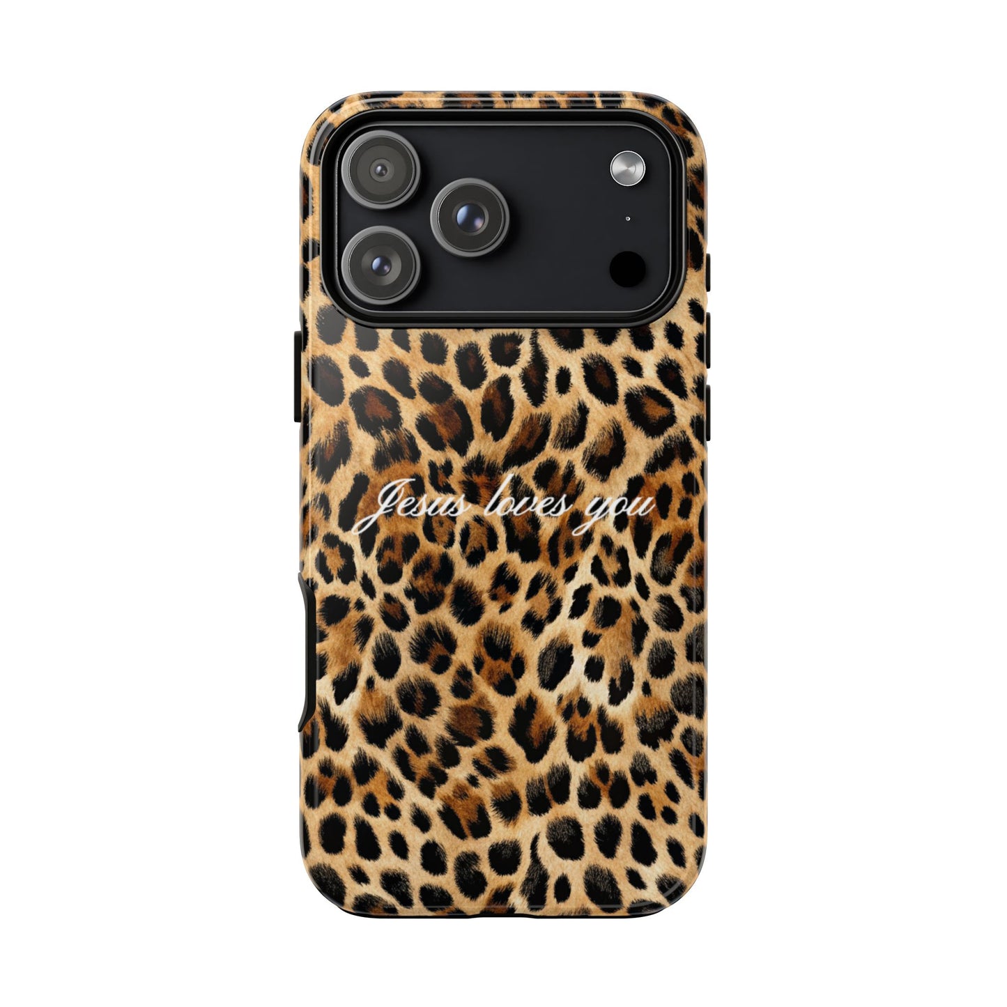 Jesus Loves You Leopard Phone Case