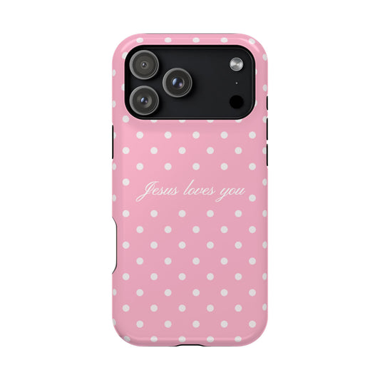 Jesus loves you Pink Polka Dot MagSafe Phone Case