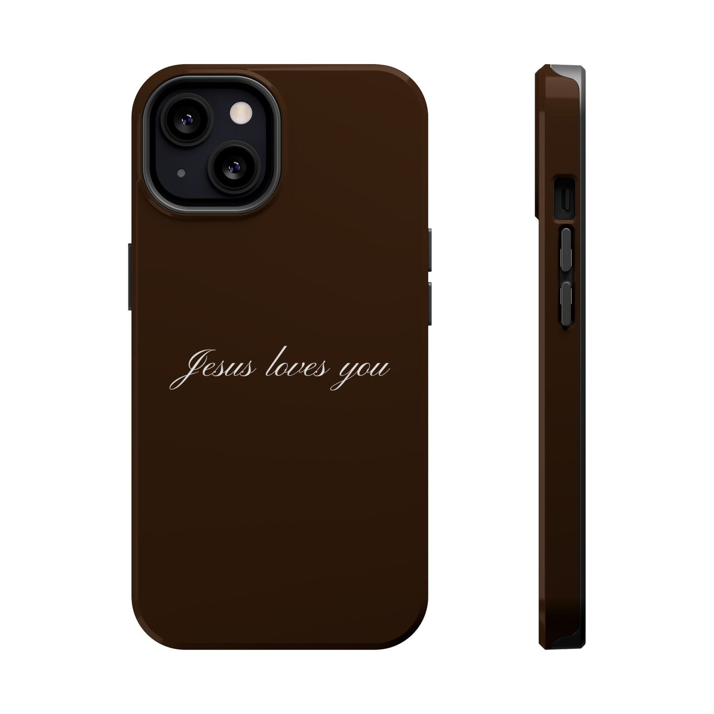 Jesus loves you Espresso MagSafe Phone Case