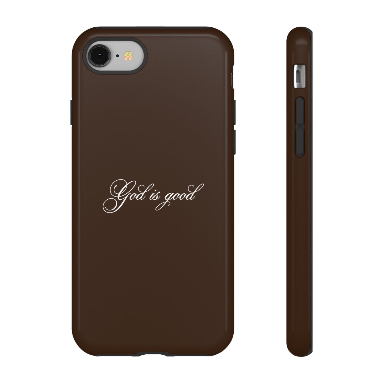 God is Good Espresso Phone Case