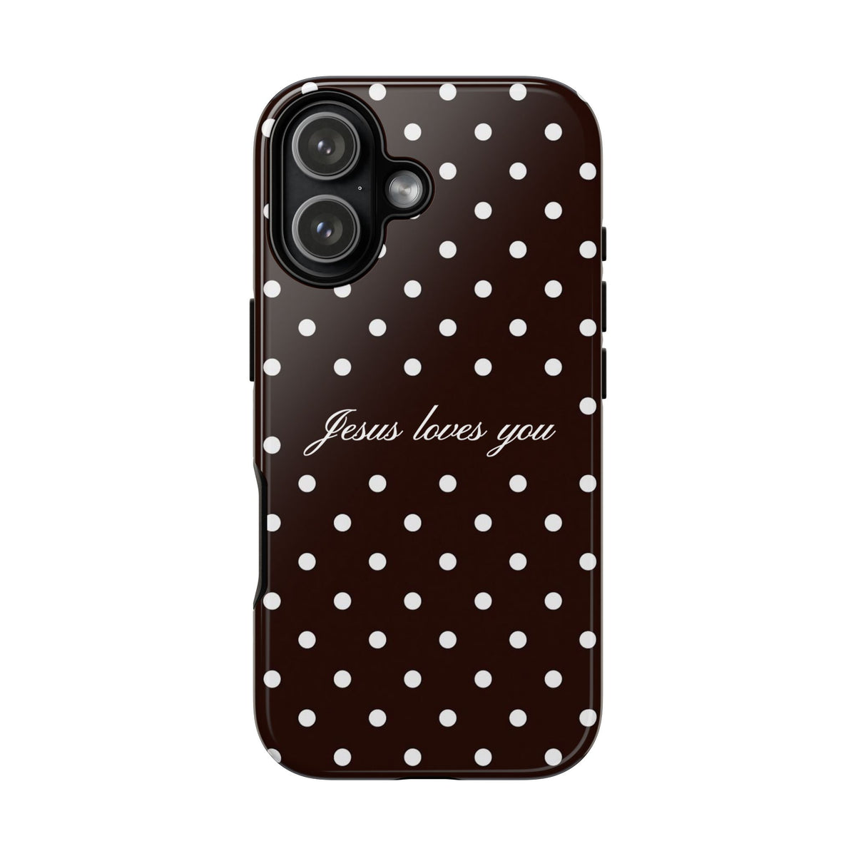 Jesus loves you Espresso Polka Dot Phone Case