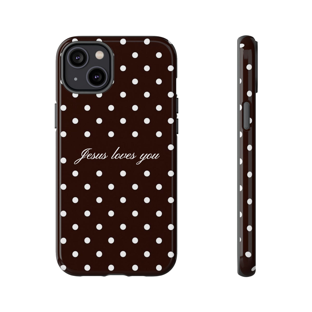 Jesus loves you Espresso Polka Dot Phone Case