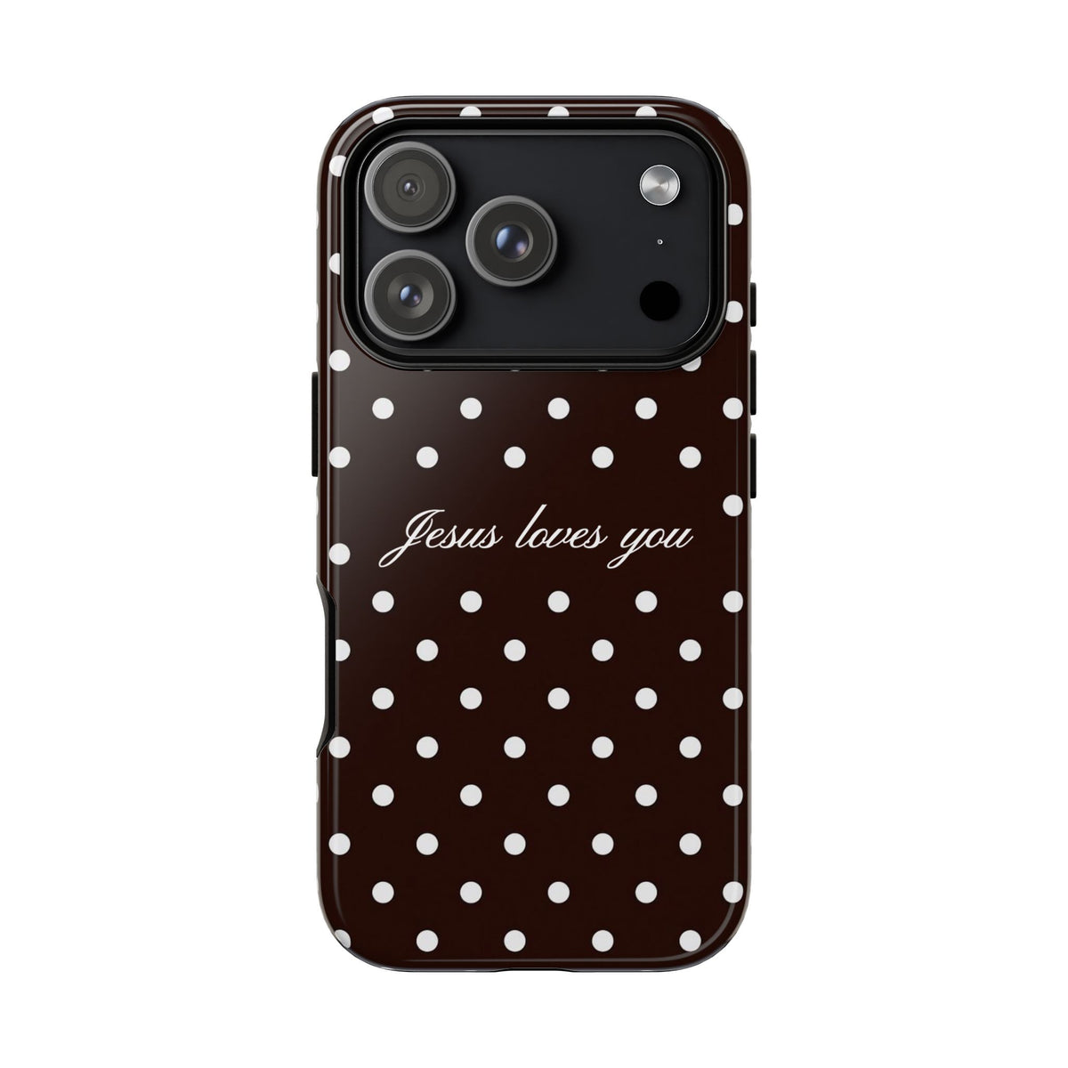 Jesus loves you Espresso Polka Dot Phone Case