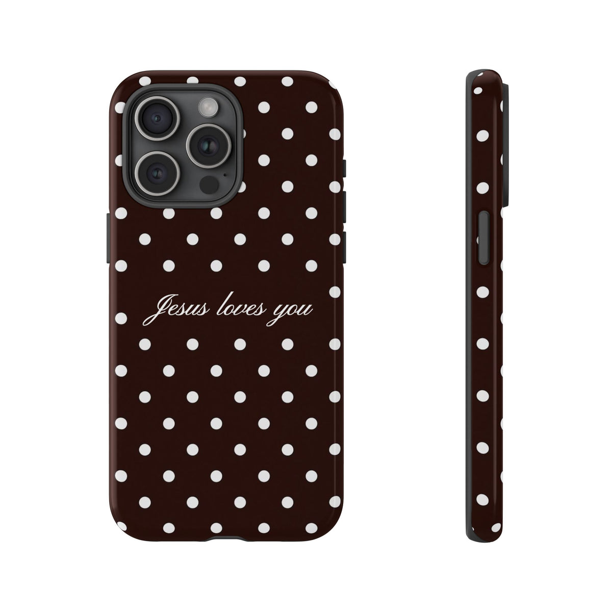 Jesus loves you Espresso Polka Dot Phone Case