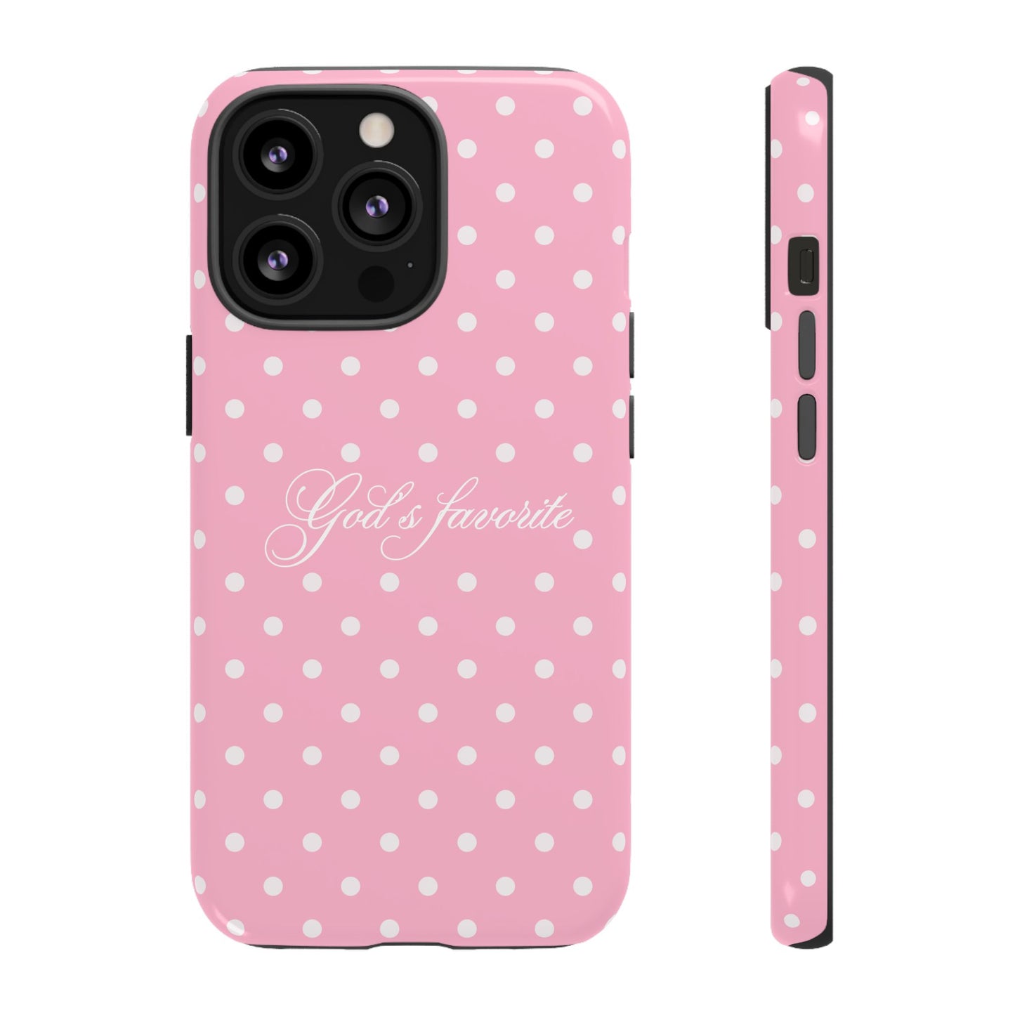 God’s favorite Pink Polka Dot Phone Case