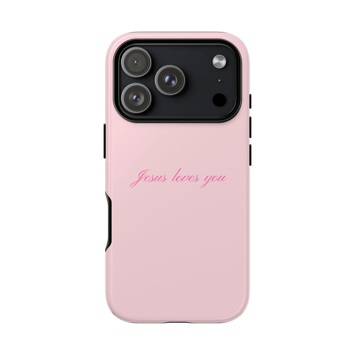 Jesus loves you Baby Pink Phone Case