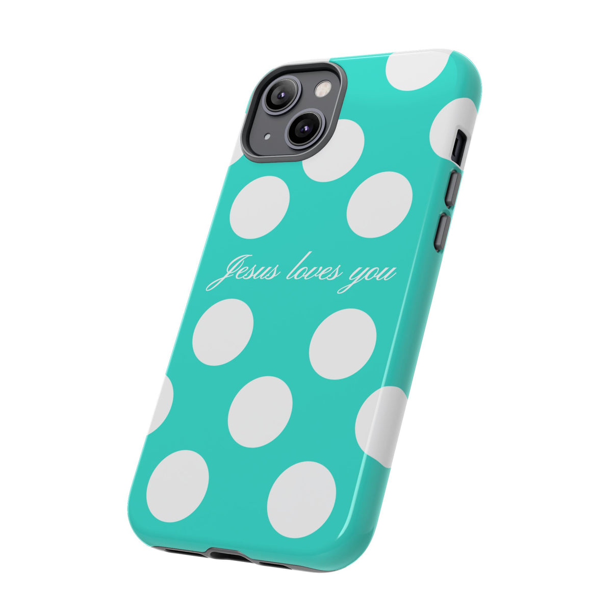 Jesus Loves You Turquoise Polka Dot Phone Case