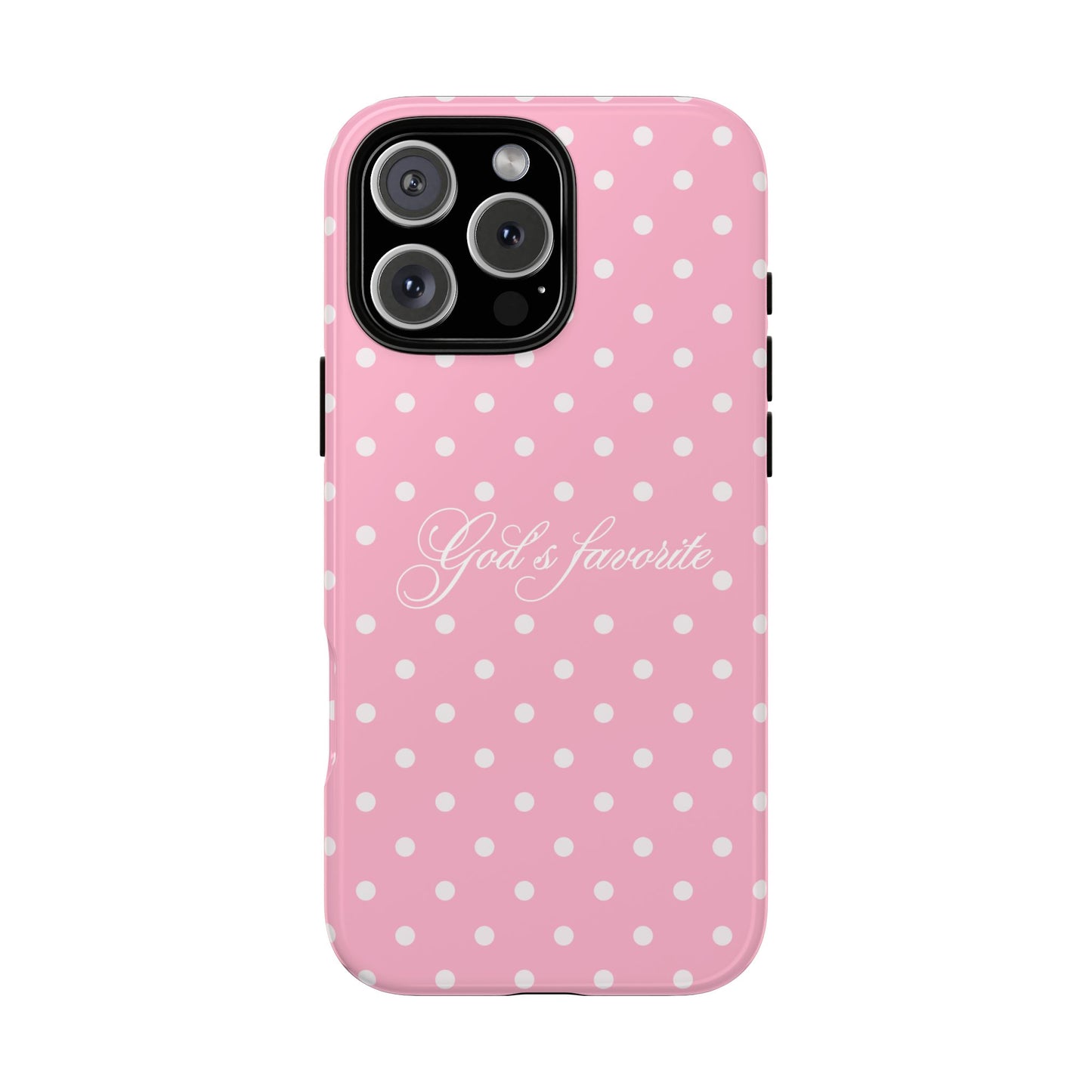 God’s favorite Pink Polka Dot Phone Case