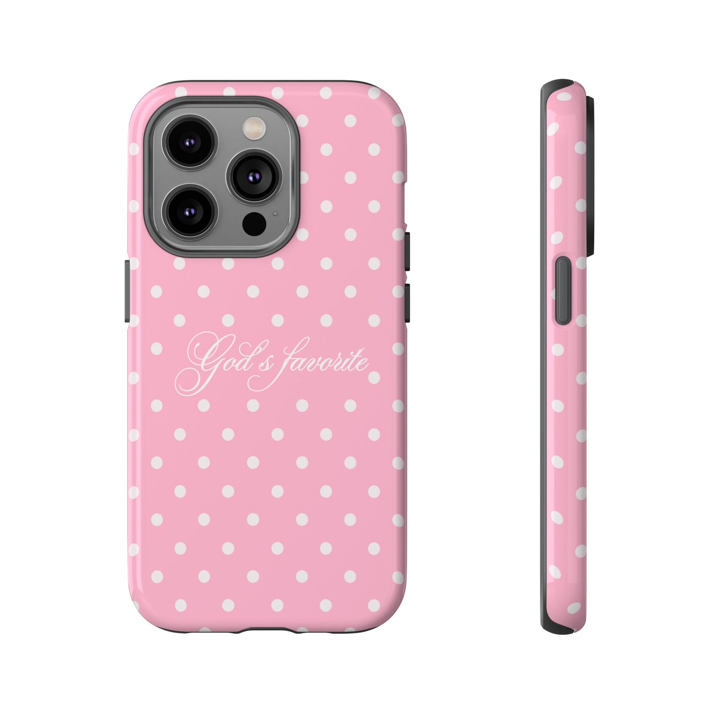 God’s favorite Pink Polka Dot Phone Case