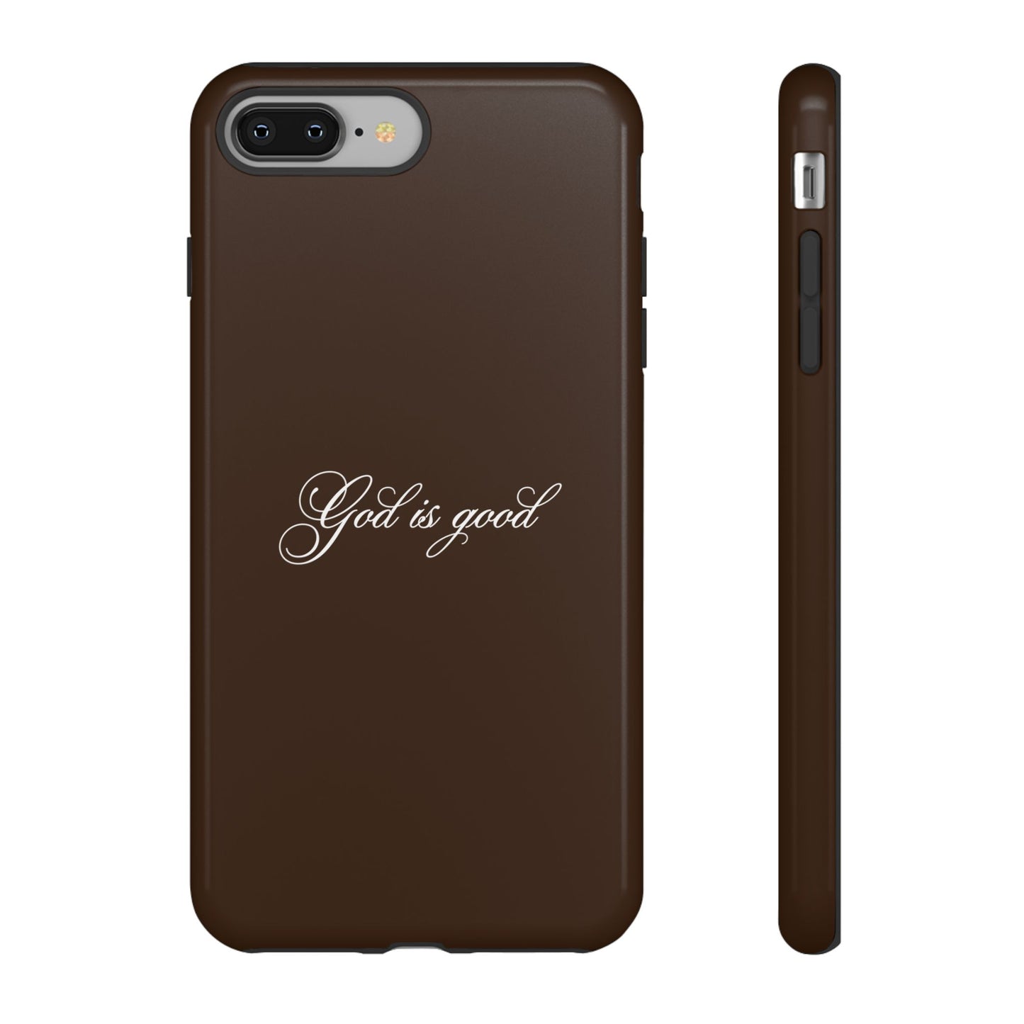 God is Good Espresso Phone Case