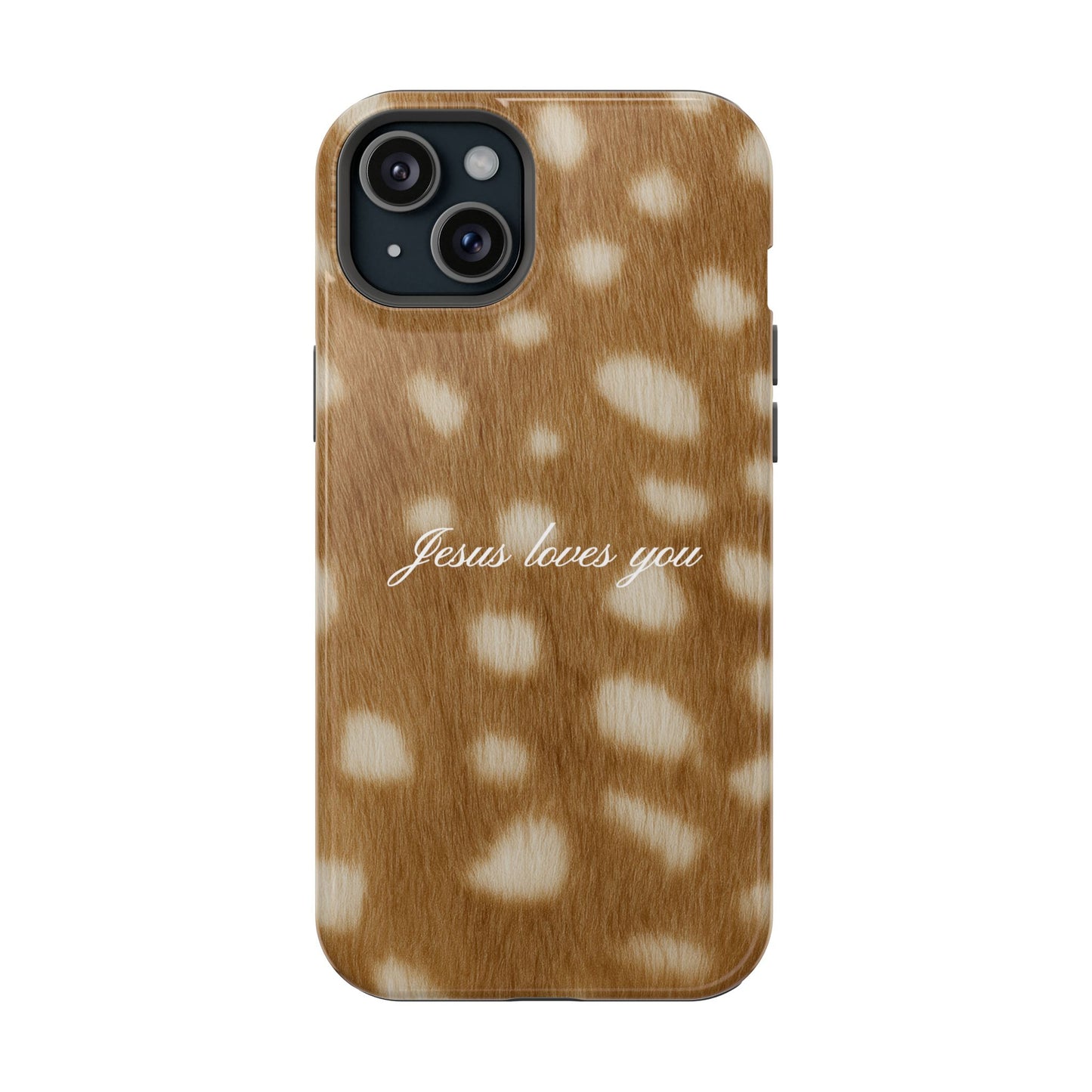 Jesus loves you Fawn MagSafe Phone Case