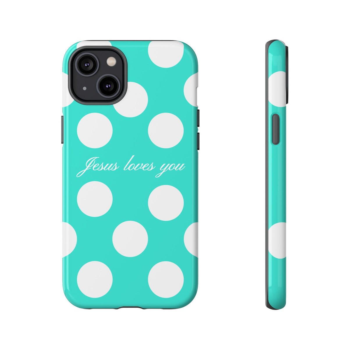 Jesus Loves You Turquoise Polka Dot Phone Case
