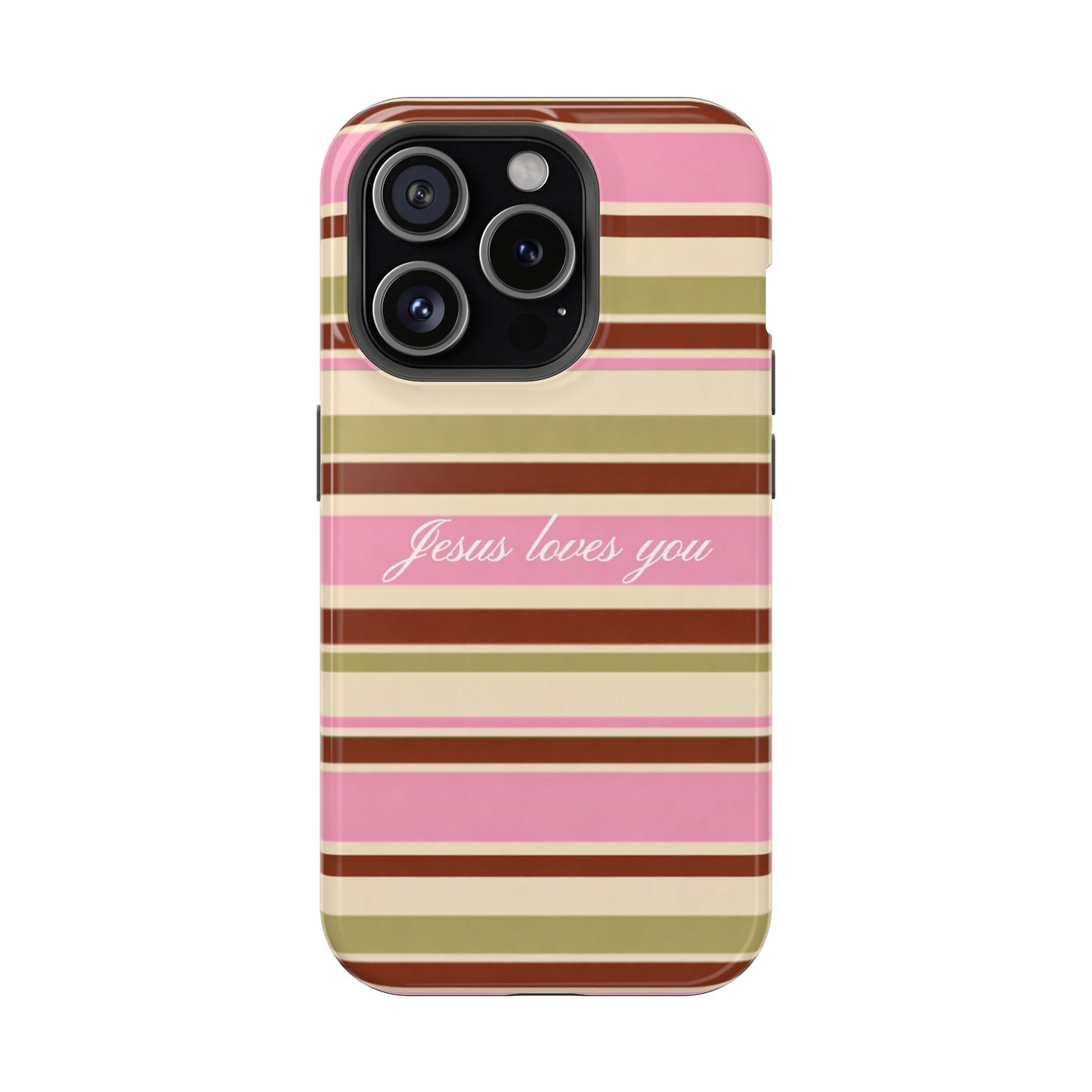 Jesus Loves You Neapolitan MagSafe Phone Case