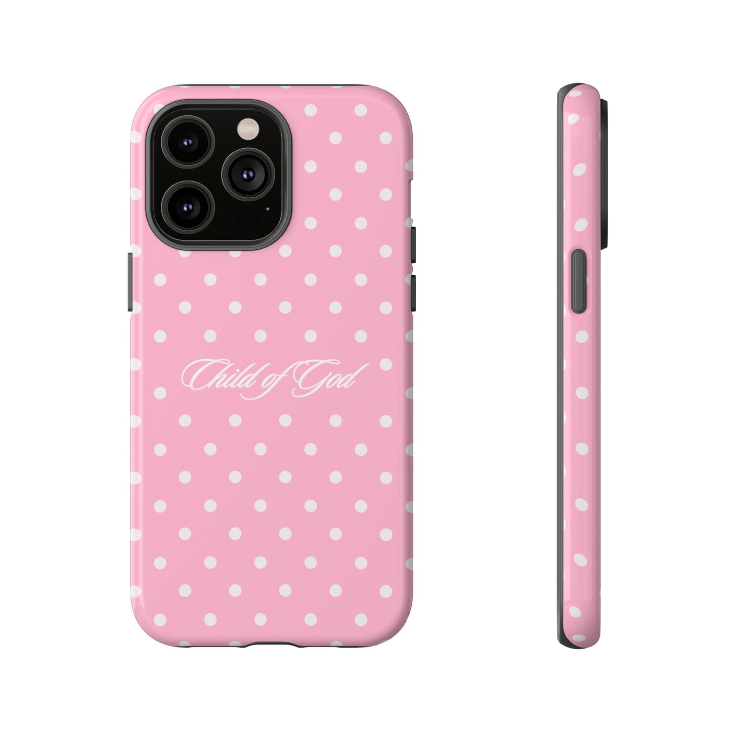 Child of God Pink Polka Dot Phone Case