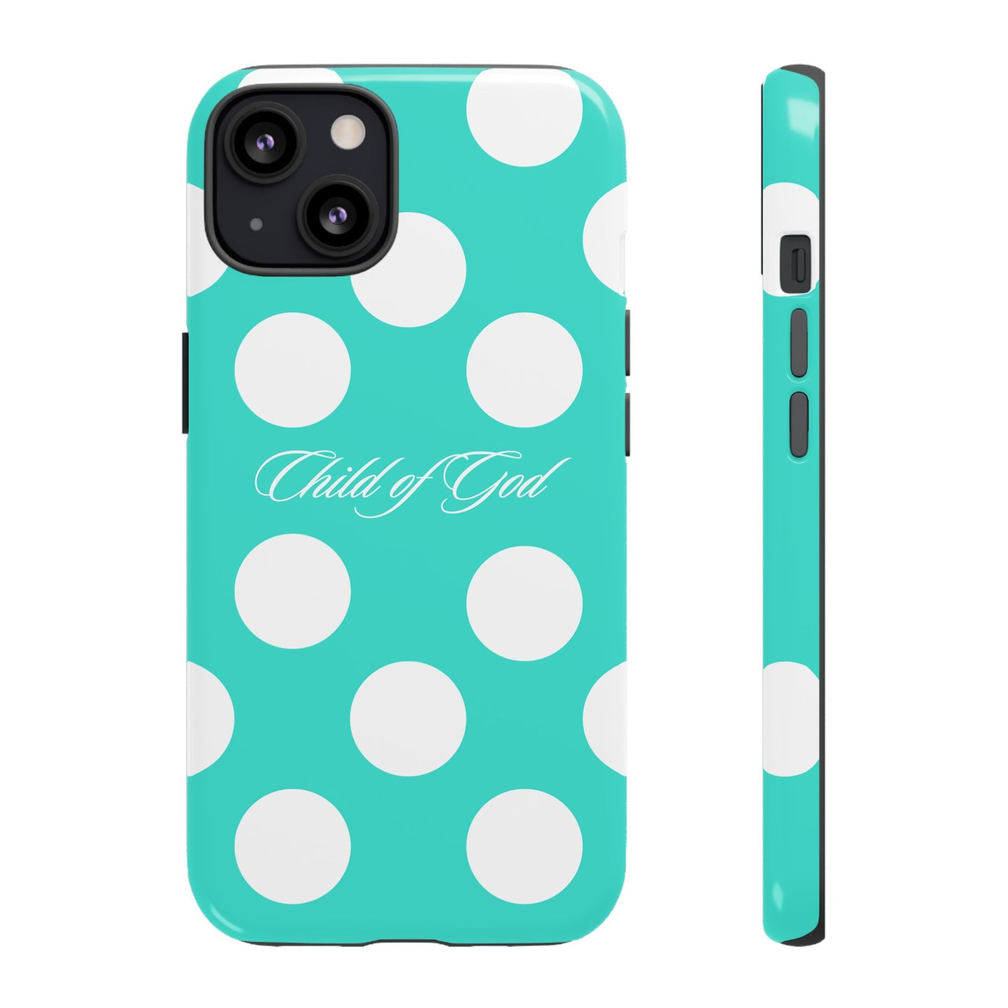 Child of God Turquoise Polka Dot Phone Case