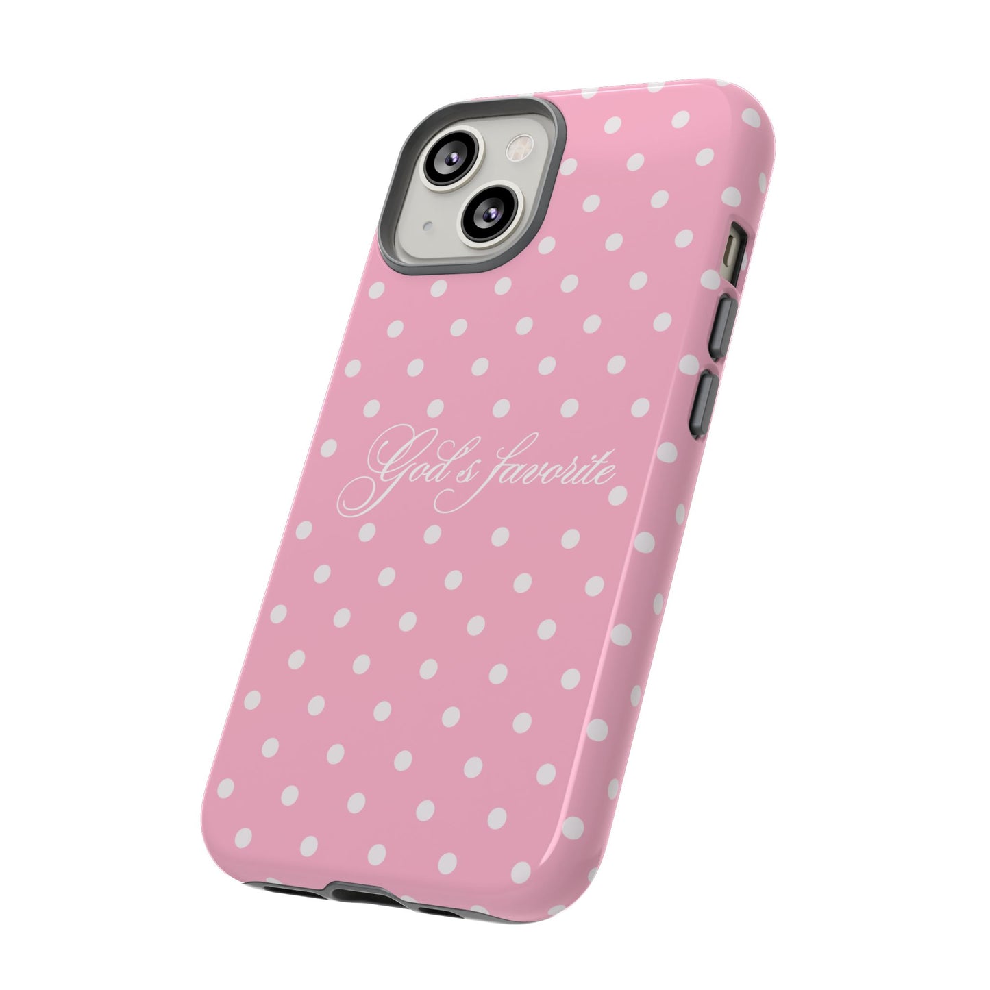 God’s favorite Pink Polka Dot Phone Case