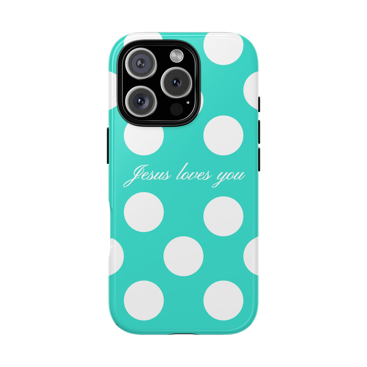 Jesus Loves You Turquoise Polka Dot Phone Case