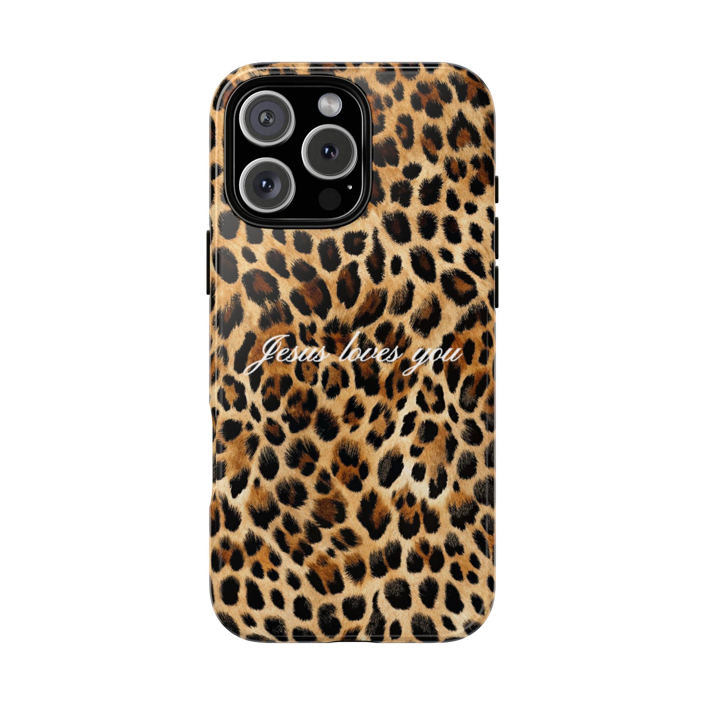Jesus Loves You Leopard Phone Case