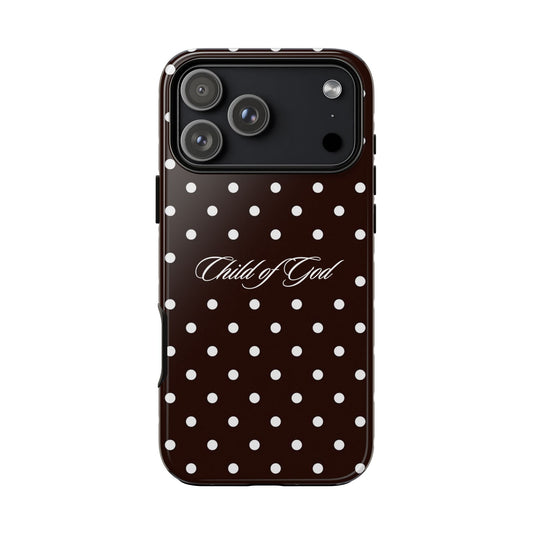 Child of God Espresso Polka Dot Phone Case