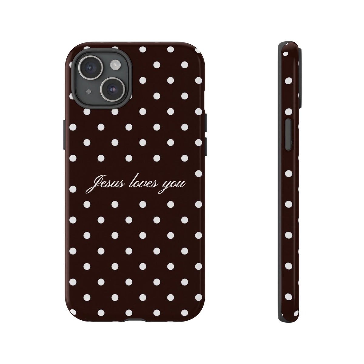 Jesus loves you Espresso Polka Dot Phone Case