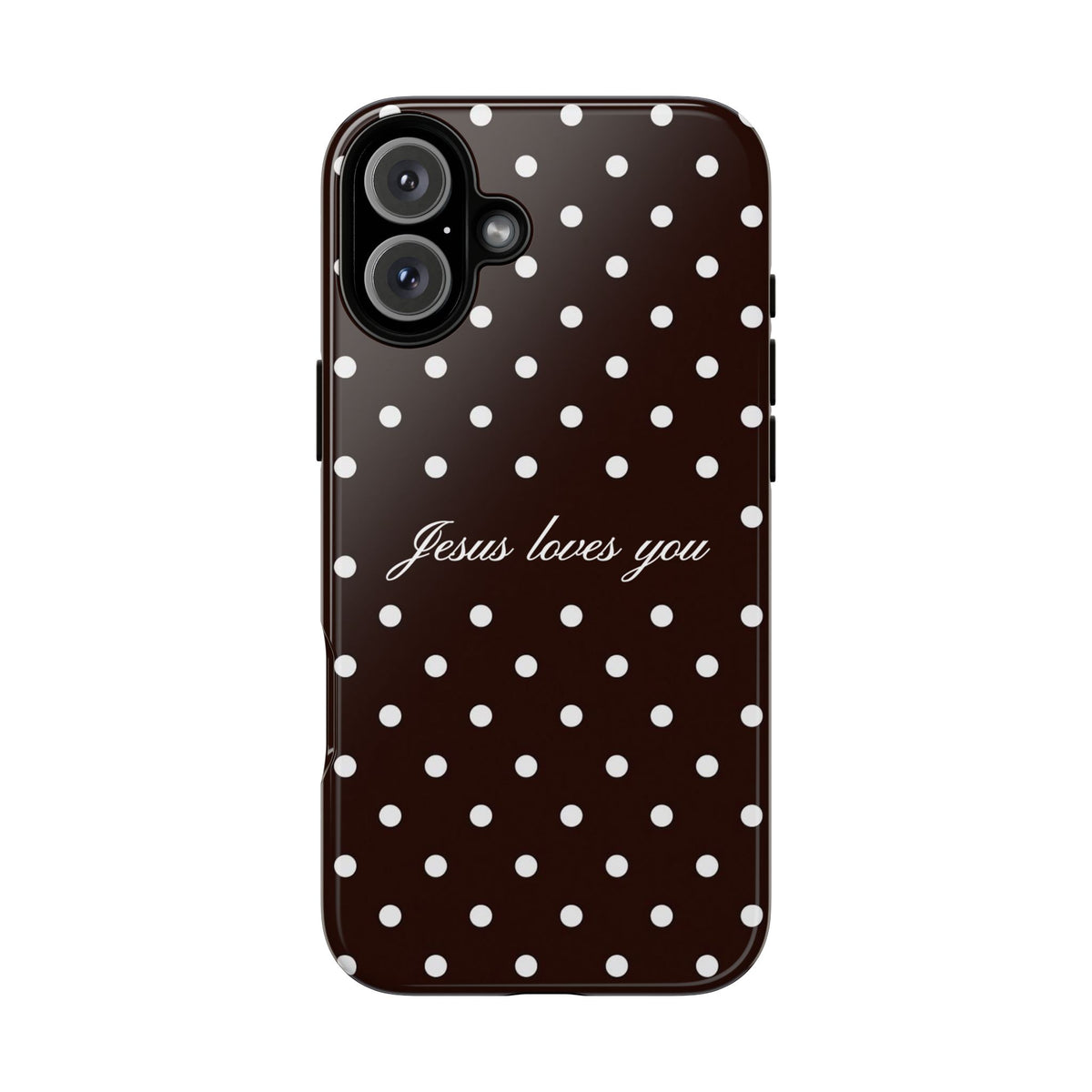 Jesus loves you Espresso Polka Dot Phone Case