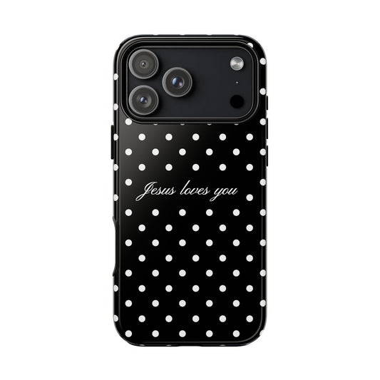 Jesus Loves You Black Polka Dot Phone Case