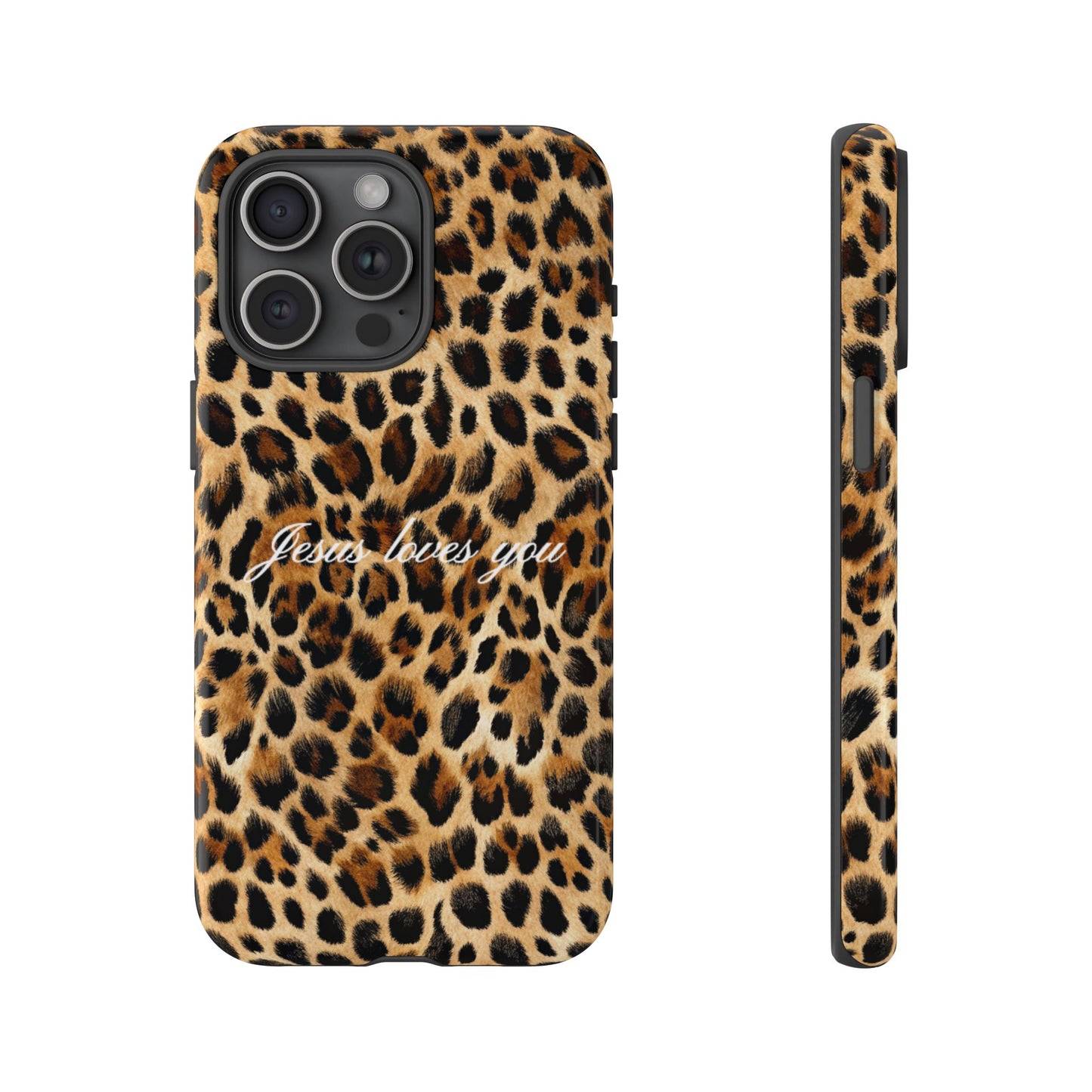 Jesus Loves You Leopard Phone Case
