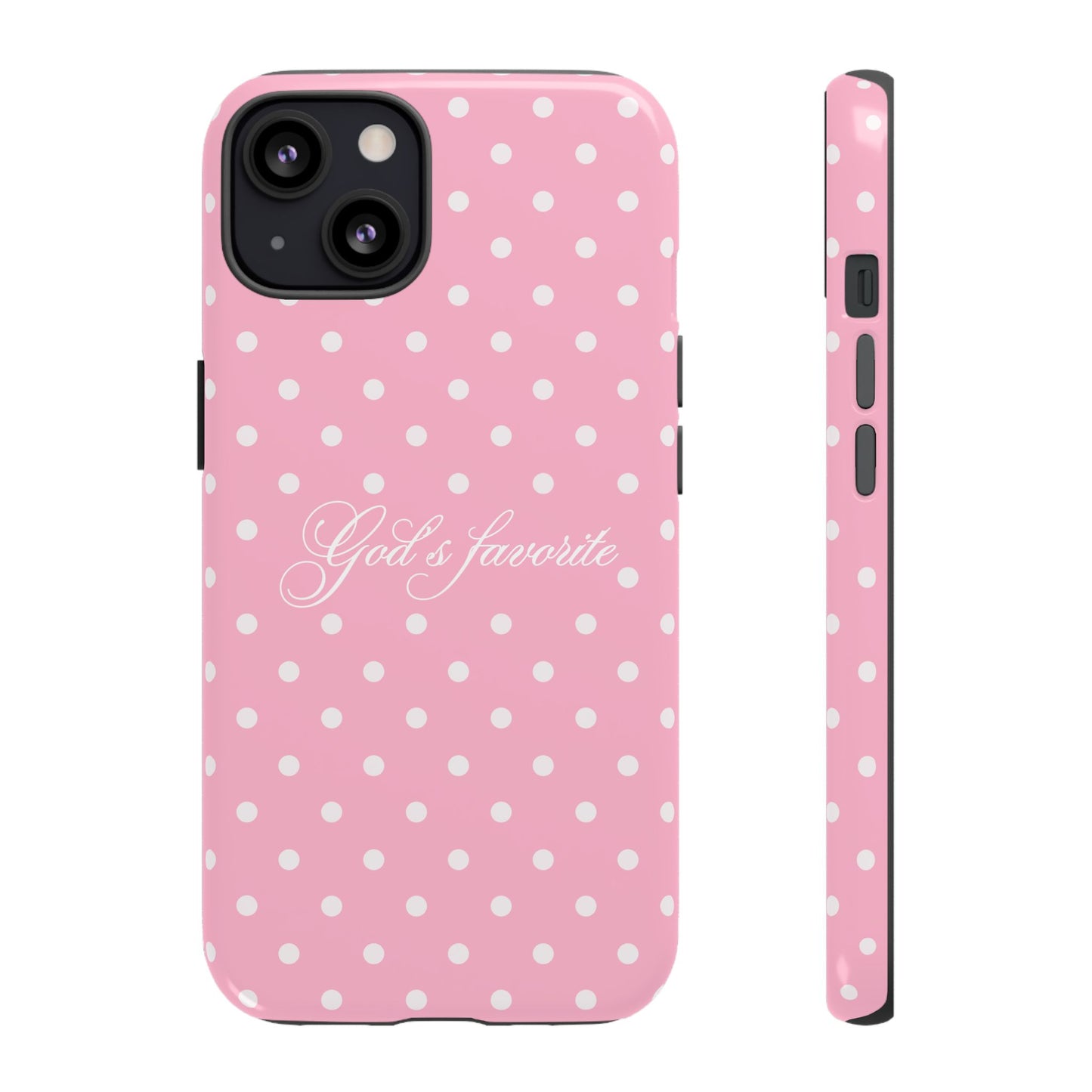 God’s favorite Pink Polka Dot Phone Case