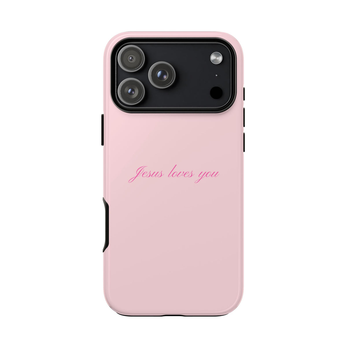 Jesus loves you Baby Pink Phone Case